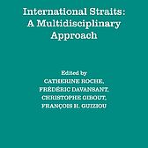 Couverture de l'ouvrage : International Straits: A Multidisciplinary Approach