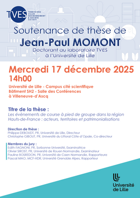 Affiche de la soutenance de thèse de Jean-Paul Momont, doctorant au labaoratoire TVES à ULille
